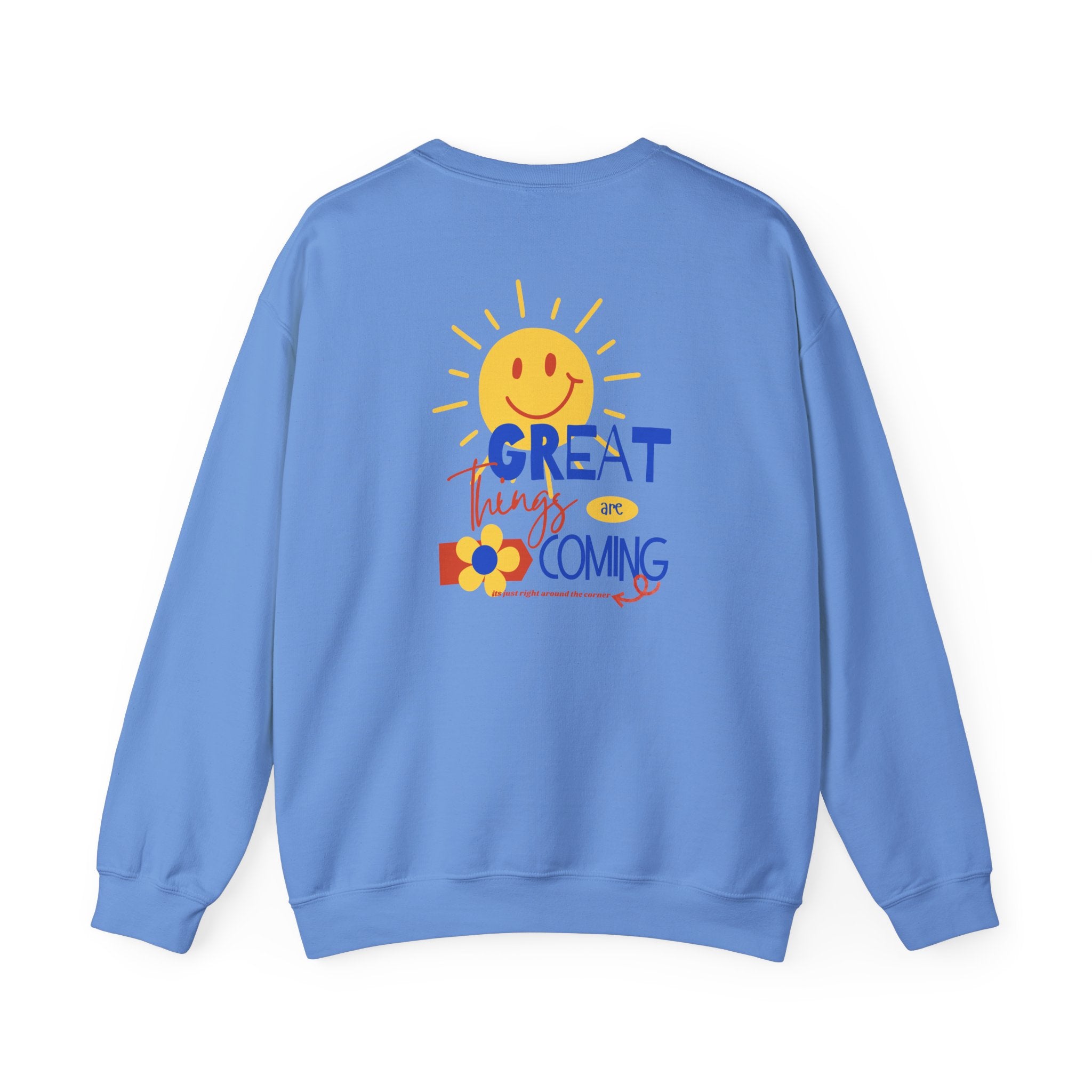 Happy Sweatshirt with Encouraging Sentiment for the Upcoming Year - Available in Blue, White, and Grey | Sizes S - 2XL