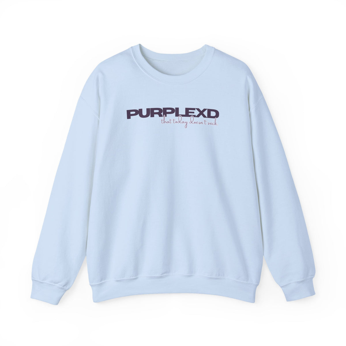 Today Doesn’t Suck Positive Adult Crewneck Sweatshirt